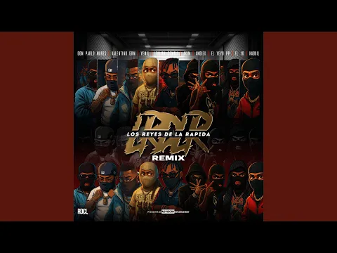 Video Thumbnail: Los Reyes De La Rapida (Remix)