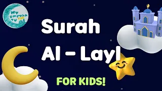 Download Surah Al-Layl | Mishary Rashid Alafasy | My Ummah Kids TV MP3