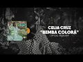 Bemba Colorá (Remastered 2025) - Celia Cruz