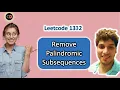 Leetcode 1332 Remove Palindromic Subsequences O n Live coding session Live coding session