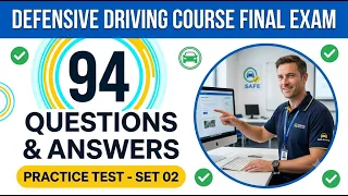 Defensive Driving Final Exam 94 Questions You MUST Know Set 2