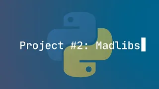 Python Project Madlibs