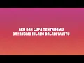 MikkyZia, F4dli - Aku Dah lupa
