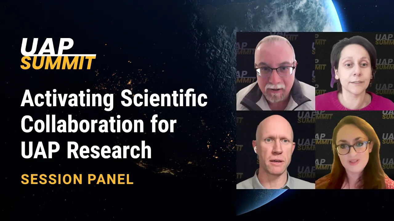 Activating Scientific Collaboration for UAP Research | Session Panel