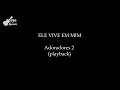 ELE VIVE EM MIM - Adoradores 2 (Playback com Letra)