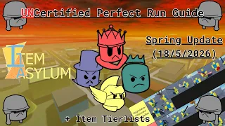 Uncertified Perfect Run Guide - 2026 Spring Update Item Tierlists Item Asylum