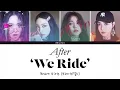 Brave Girls 브레이브걸스 - After We Ride 술버릇 (운전만해 그후) [Color Coded Lyrics 가사 Han/Rom/Eng]