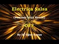 Lagu Electrica Salsa (Summer 2023 Remix)