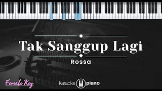 Download Tak Sanggup Lagi – Rossa (KARAOKE PIANO - FEMALE KEY) MP3