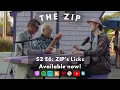 The ZIP S2E6 - ZIP s Licks