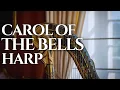 Burhan Erdemir - Carol of the Bells Harp Cover