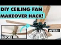 DIY Modern Farmhouse Ceiling Fan Makeover Ceiling Fan Hack under 30