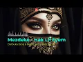 ☪ Mezdeke - Hak Lil Eyem - Darbuka Drop & Belly Dance Beat Remix
