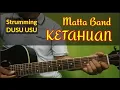 Download Lagu Kunci Gitar KETAHUAN - Matta Band | Viral Tiktok | Chord Simple | Lirik dan Kord