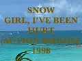 Lagu Snow   Girl I've Been Hurt               Action Riddim 1998  CEV