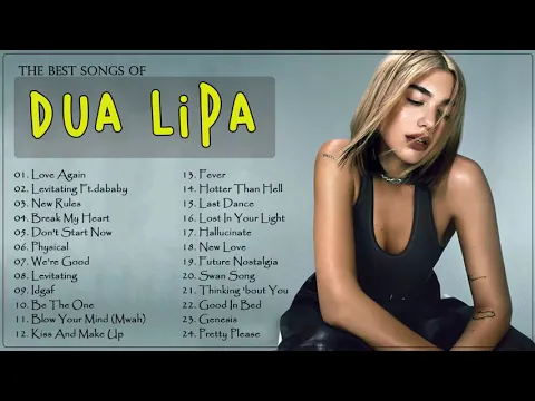 Download MP3 DuaLipa Greatest Hits 2021 - DuaLipa Best Songs Full Album 2021 - DuaLipa New Popular Songs