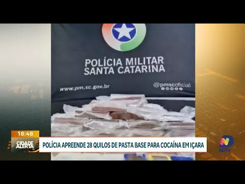 Polícia apreende 28 quilos de pasta base para cocaína em Içara