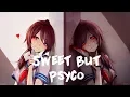Lagu {Nightcore} - Sweet but Psycho (Morgan Page Remix)