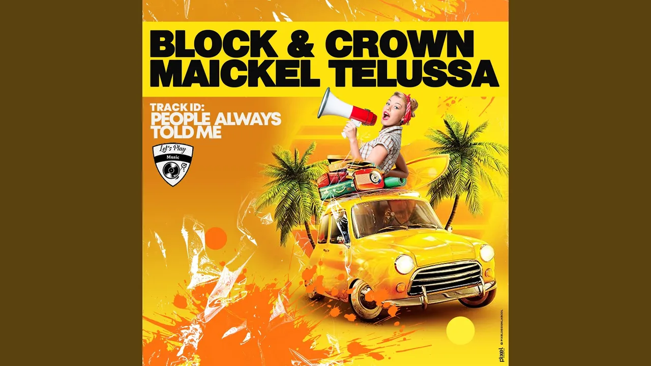 People Always Told Me