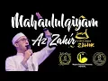 Download Lagu MAHALULQIYAM - AZ ZAHIR