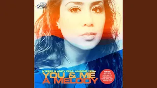 you and me a melody real deep vocal mix 