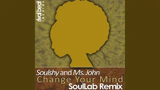 change your mind soullab vocal remix 