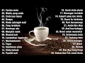 Lagu LAGU BUAT DI CAFE SANTAI 2021 - Cocok untuk Caffe | Kedai Kopi | Angkringan - DI CAFE SANTAI