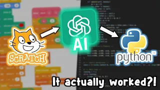 Can ChatGPT Turn Scratch Code Into Python I Tried It