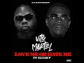 Love Me or Hate Me (feat. Elijah P)