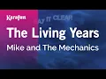 Download Lagu Karaoke The Living Years - Mike and The Mechanics *