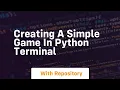 Creating a simple game in python terminal