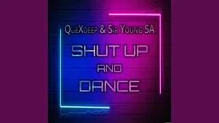 shut up u0026 dance