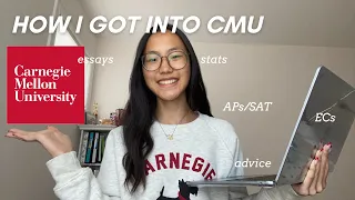 HOW TO GET INTO CARNEGIE MELLON stats ECs essays advice
