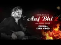 Download Lagu Aaj Bhi 2 (Video) Vishal Mishra | Kaushal Kishore | VYRL Originals