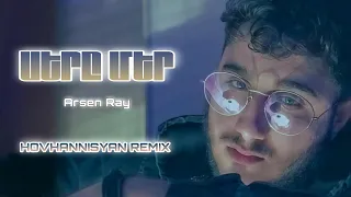 Arsen Ray - Sery Mer (Remix)