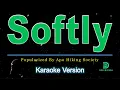 Apo Hiking Society - Softly (karaoke version)