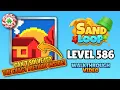Sand Loop - Level 586 Walkthrough