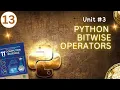 Lecture Unit Python bitwise Operators Bitwise Left Shift Right Shift NBF FBISE