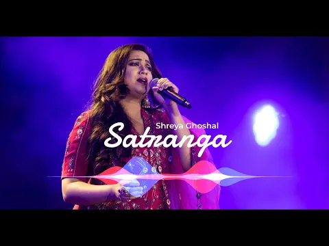 Download MP3 Satranga Female Version Shreya Ghoshal Animal Song