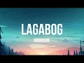Lagabog - Skusta Clee ft. Illest Morena (Lyrics) | "Oh, kalma, baby kalma"