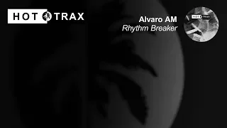 Download Alvaro AM - Rhythm Breaker MP3