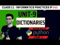 Lagu Class 11: Python  Dictionaries | One shot | Practice MCQs \u0026 codes | Informatics Practices | CBSE-XI