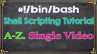 Bash Programming A-Z Single Tech Arkit Shell Scripting Tutorial Absolute Beginners