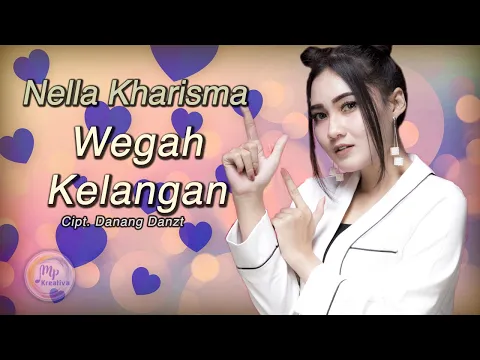 Download MP3 Nella Kharisma - Wegah Kelangan ( Offical Music Video )