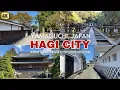 Walking in JAPAN【Yamaguchi,Japan】Walking through Hagi City with its rich history and heritage.