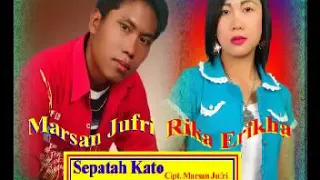 sepatah kato marsan jufri u0026 rika erikha
