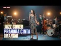Lagu Prahara Cinta | Imanniar Jazz Cover | Elegant \u0026 Emotional Jazz Version