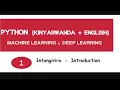 1 PYTHON KINYARWANDA ENGLISH MACHINE LEARNING DEEP LEARNING