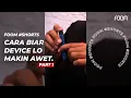 Download Lagu CARA BIAR DEVICE LO MAKIN AWET. PART 1 | #Shorts