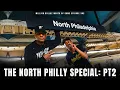 THE NORTH PHILLY SPECIAL PT 2 - MILLION DOLLAZ WORTH OF GAME EPISODE 392
